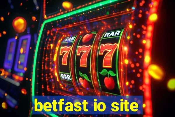 betfast io site